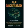 NLP and Dark Psychology 2-in-1 Book