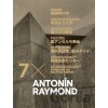 Antonín Raymond 7x - Dan Merta, Klára Pučerová