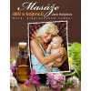 Masáže dětí a kojenců - Jana Hašplová