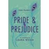 Pride and Prejudice : A Retelling - Laura Woodová