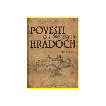 Povesti o slovenských hradoch 2