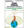 Tao yoga dell'energia cosmica. Il risveglio della luce terapeutica del tao