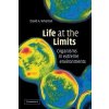 Life at the Limits