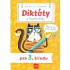 Diktáty a doplňovačky pre 3. triedu - Nauč sa pravopis! (Eva Dienerová)