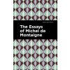 Essays of Michel de Montaigne (Mint Editions)(Brožovaná)