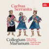 Collegium Marianum - Cachua Serranita / Digipack [CD]