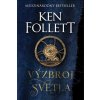 Výzbroj svetla - Ken Follett