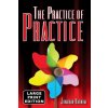 The Practice of Practice (LARGE PRINT)