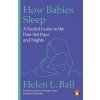 How Babies Sleep (Professor Helen L. Ball)(Brožovaná)