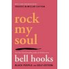 Rock My Soul - Bell Hooks, Simon & Schuster
