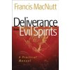 Deliverance from Evil Spirits: A Practical Manual (Macnutt Francis)