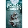 Polibek choroby - Tom Gottwald