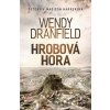 Hrobová hora - Wendy Dranfield