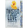 Twisted Love: Bezpodmienečná láska - Ana Huang