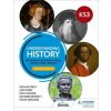 Understanding History: Key Stage 3: Britain in the wider world, Roman times-present: Updated Edition (Michael Riley,Alex Ford,Kath Goudie,Richard Kennett,Helen Snelson)(Brožovaná)