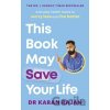 This Book May Save Your Life - Karan Rajan