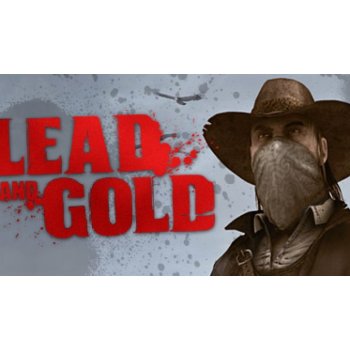 Lead and Gold: Gangs of the Wild West