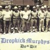 Dropkick Murphys - Do Or Die / Digipack [CD]