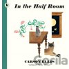 In the Half Room - Carson Ellis