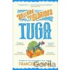 Welcome to Glorious Tuga - Francesca Segal
