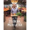 Zelenina, moja láska - Marcel Ihnačák
