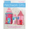 Pretty Patchwork Gifts