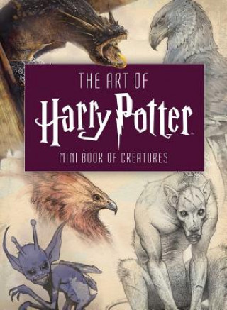 Art of Harry Potter - Mini Book of Creatures Insight EditionsPevná vazba