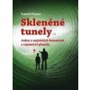 Skleněné tunely - Samuel Gaspar
