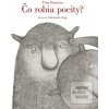 Čo robia pocity? (Tina Oziewicz)