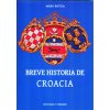 Breve historia de Croacia (Brožovaná)