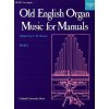 Old English Organ Music for Manuals Book 2