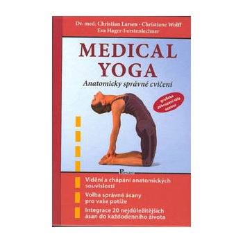 Medical yoga - Christian Larsen; Christoph Wolff; Eva Hager-Forstenlechner