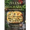 Zelená kuchárka (Katarína Olejárová)
