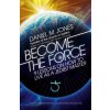 Become the Force