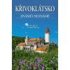 Křivoklátsko známé i neznámé - Petr David, Vladimír Soukup