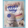 Náramky přátelství - Nadine Voigt