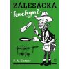 Zálesácká kuchyně - F A Elstner