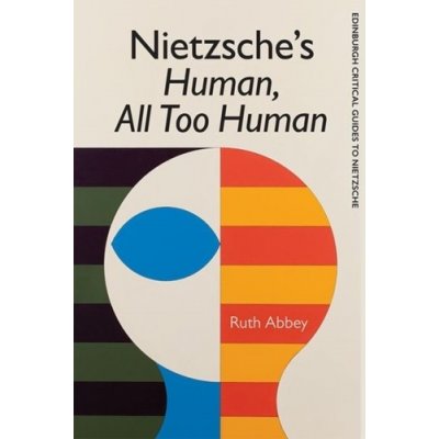 Nietzsche'S Human All Too Human