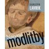 Naivné modlitby - Silvester Lavrík