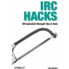IRC Hacks (Paul Mutton)(Brožovaná)