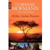 Afrika, meine Passion (Corinne Hofmann)(Brožovaná)
