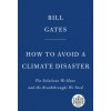 How to Avoid a Climate Disaster