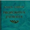 Prorokova záhrada - Kahlil Gibran