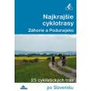 Najkrajšie cyklotrasy – Záhorie a Podunajsko