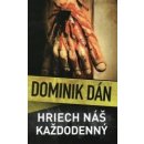 Hriech náš každodenný - Dominik Dán