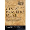 Cesta pravého muže - David Deida