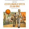 Cesta okolo sveta za 80… (Jules Verne,Chrys Millien)