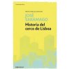 Historia del cerco de Lisboa (JOSE SARAMAGO)(Brožovaná)