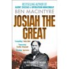 Josiah the Great (Macintyre Ben)