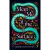 Meet Me at the Surface - Jodie Matthews